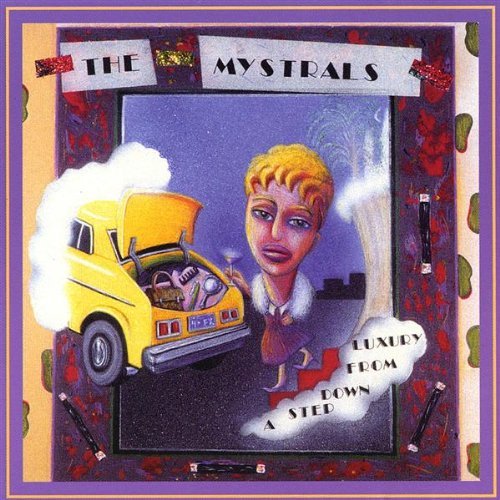 Cover for Mystrals · Step Down from Luxury (CD) (2004)