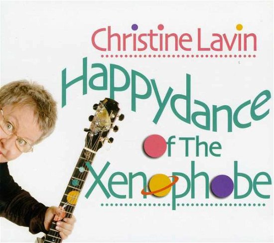 Cover for Christine Lavin · Happydance of the Xenophobe (CD) (2007)