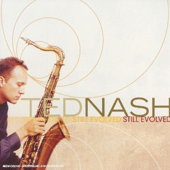 Cover for Ted Nash · Still Evolved (CD) (2008)