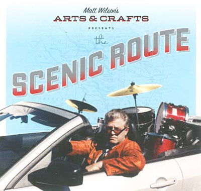 Cover for Wilson, Matt Arts &amp; Crafts · The Scenic Route (CD) (1990)