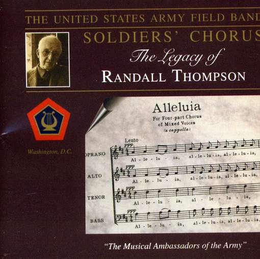 Cover for Thompson / Us Army Field Band Soldiers Chorus / Py · Legacy of Randall Thompson (CD) (2012)