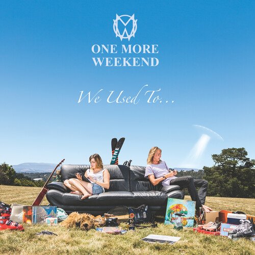 Cover for One More Weekend · We Used To... (CD) (2020)