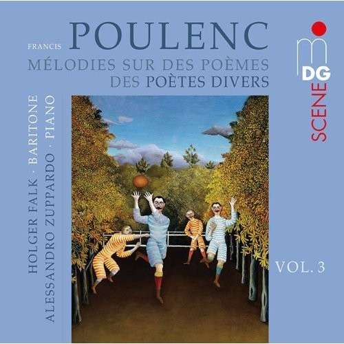 Lieder 3 - Poulenc / Falk / Zuppardo - Musiikki - MDG - 0760623182223 - tiistai 3. joulukuuta 2013