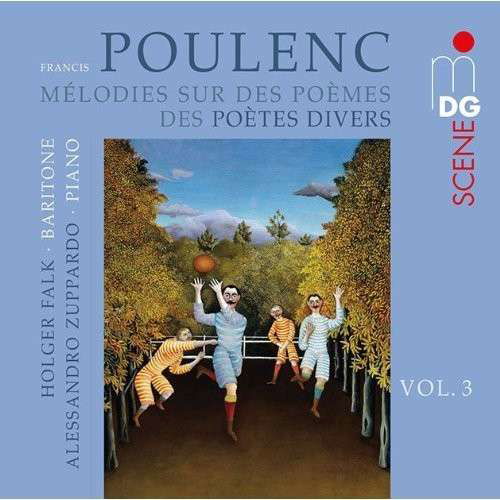 Lieder 3 - Poulenc / Falk / Zuppardo - Musique - MDG - 0760623182223 - 3 décembre 2013