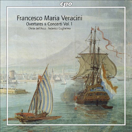 Overtures & Concerti - Veracini / Guglielmo / L'arte Dell'arco - Musikk - CPO - 0761203730223 - 27. oktober 2009