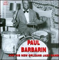Cover for Paul Barbarin · Paul Barbarin &amp; His New Orleans Jazz Band (CD) (2008)