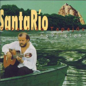 Cover for Sebastiao Tapajos · Santa Rio (CD) (2000)