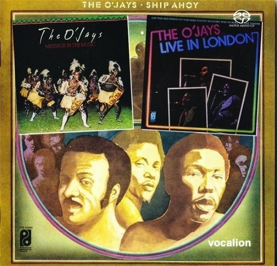 Cover for The O'Jays · Ship Ahoy / Message In The Music / Live In London (SACD) (2023)