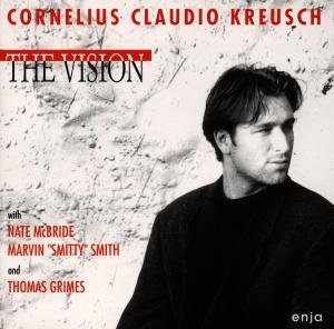 Cover for Cornelius Claudio Kreusch · Cornelius Claudio Kreusch - The Vision (CD) (2013)