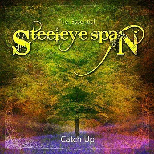 Cover for Steeleye Span · Essential Steeleye Span - Catch Up (CD) [Reissue edition] (2016)