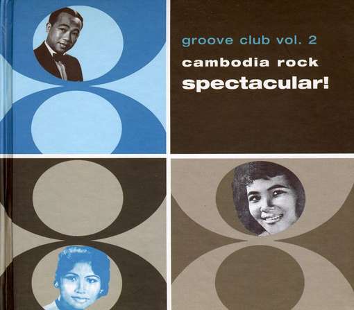 Cover for Groove Club Vol.2: Cambodia Rock Spectacular! (CD) (2022)