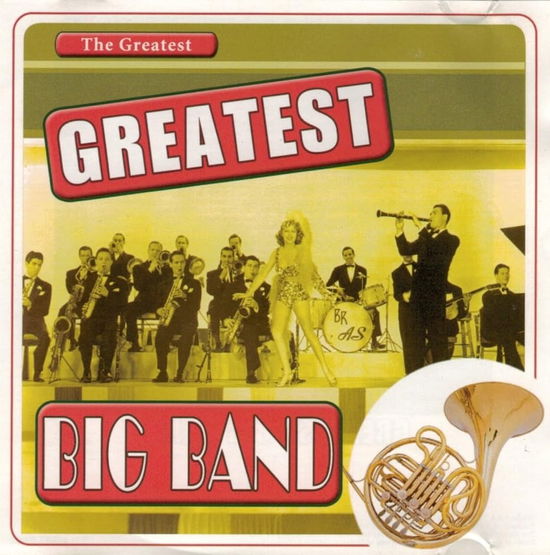 Cover for The Greatest Greatest Big Band (CD)