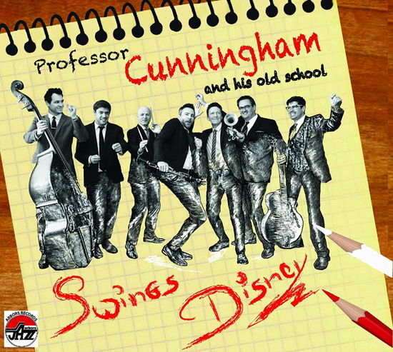 Cover for Professor Cunningham &amp; His Old School · Swing Disney (CD) (2019)