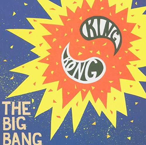 Cover for King Kong · Big Bang (CD) (2016)