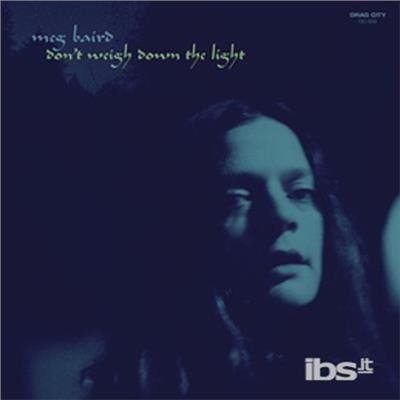 Cover for Meg Baird · Don't Weigh Down the Light (CD) (2015)