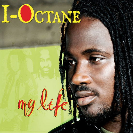 Cover for I-octane · My Life (CD) (2014)