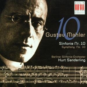 Mahler: Symphony No 10 - Sanderling Kurt - Música - BERLIN CLASSICS - 0782124944223 - 19 de marzo de 2015