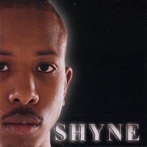 Cover for Shyne (CD) (2013)