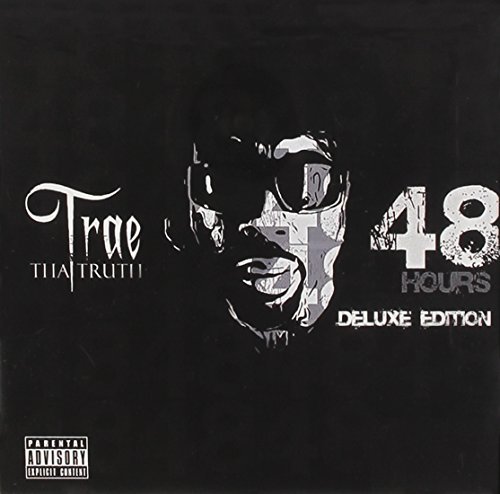 Cover for Trae Tha Truth · 48 Hours (CD) [Deluxe edition] (2013)
