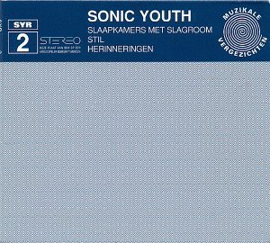 Cover for Sonic Youth · Slaapkamers Met Slagroom (CD) [EP edition] (1997)