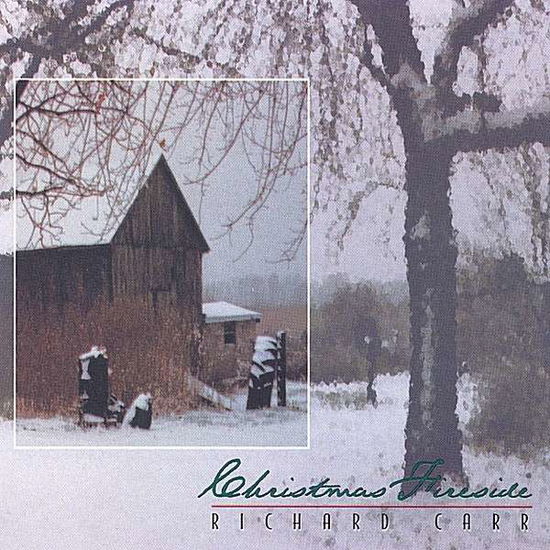 Cover for Richard Carr · Christmas Fireside (CD) (2000)