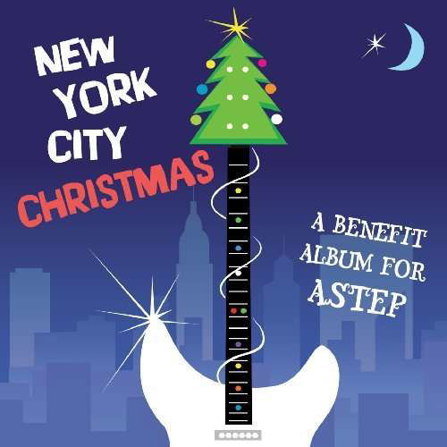 Cover for New York Christmas: Benefit Album for Astep / Var · New York City Christmas-a Benefit Album for Astep (CD) (2016)