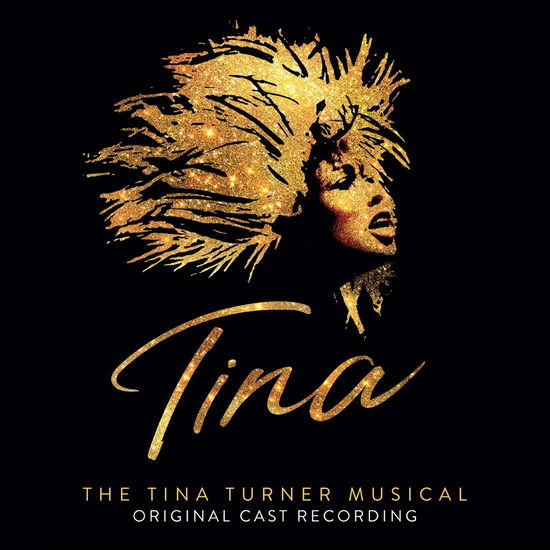 Tina: The Tina Turner Musical - Tina: The Tina Turner Musical - Muziek - Ghostlight Records - 0791558460223 - 28 mei 2021