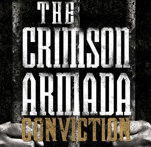 Cover for The Crimson Armada · Conviction (CD) (2016)
