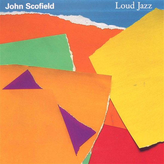 Loud Jazz - John Scofield - Musikk - GRAMAVISION - 0798387940223 - 2. september 1999