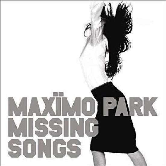 Missing Songs - Maximo Park - Music - WARP - 0801061014223 - February 11, 2022