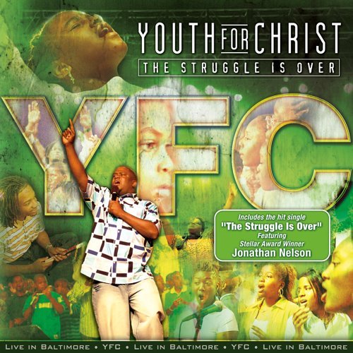 The Struggle Is Over - Youth for Christ - Musiikki - Word Entertainment - 0801193151223 - tiistai 6. kesäkuuta 2006