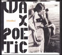 Cover for Wax Poetic · Istanbul (CD) [Digipak] (2009)