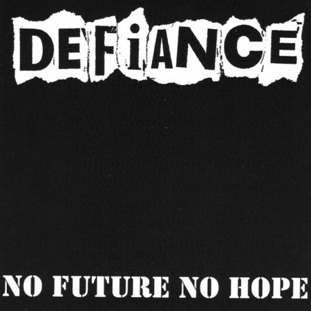 No Future, No Hope - Defiance - Muziek - RUDE - 0802215003223 - 30 juni 2011
