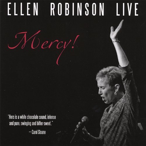 Cover for Ellen Robinson · Mercy! Ellen Robinson Live (CD) (2006)