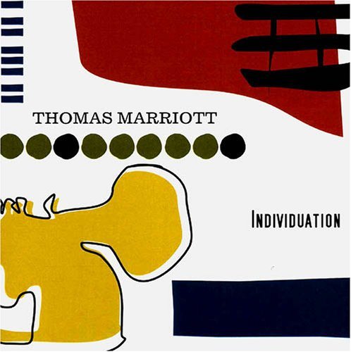 Cover for Thomas Marriott · Individuation (CD) (2005)
