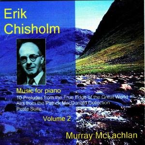 Cover for Chisholm / Mclachlan · Music for Piano 2 (CD) (2009)