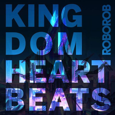 Kingdom Heartbeats - O.s.t - Music - MATERIA COLLECTIVE - 0811576032223 - February 28, 2020