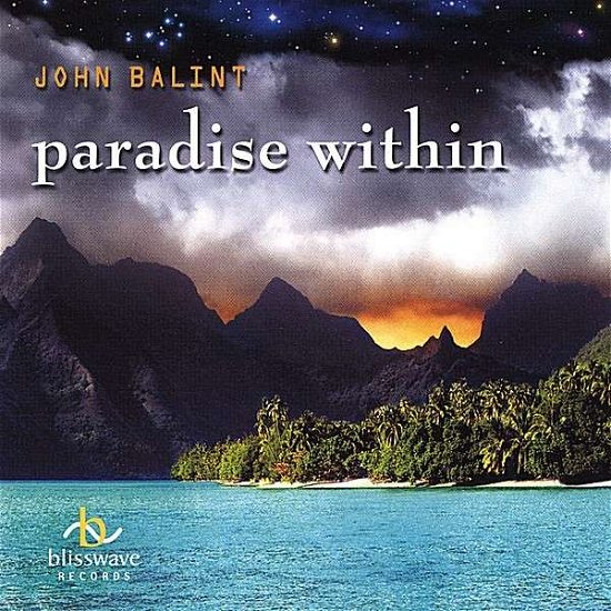 Cover for John Balint · Paradise Within (CD) (2003)