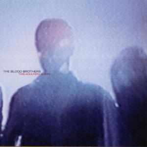 Cover for Blood Brothers · This Adultry Is Ripe (CD) (2000)