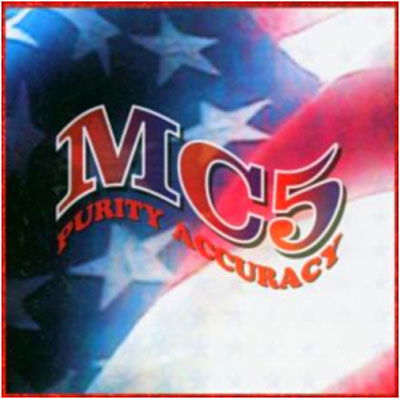 PURITY ACCURACY by MC5 - Mc5 - Musikk - Universal Music - 0823566500223 - 9. september 2007