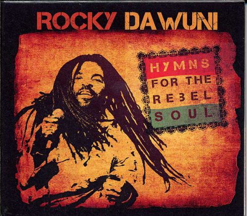 Cover for Rocky Dawuni · Hymns for the Rebel Soul (CD) (2010)