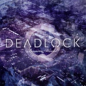 Bizarro World - Deadlock - Música - ROCK - 0826056011223 - 7 de marzo de 2011