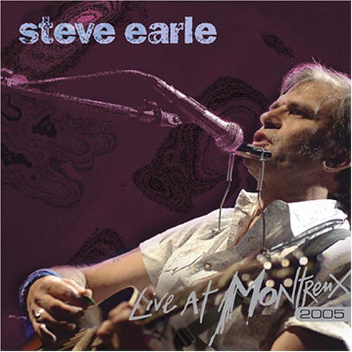 Live At Montreux - Steve Earle - Muzyka - EAGLE - 0826992009223 - 11 lipca 2006