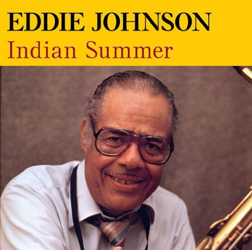 Johnson Eddie - Indian Summer - Johnson Eddie - Musik - City Hall Records - 0827020002223 - 21. Juni 2011