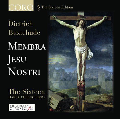 Cover for Buxtehude / Sixteen / Christophers · Membra Jesu Nostri (CD) (2010)