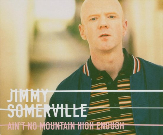 Cover for Jimmy Somerville · Ain't No Mountain High-5t (SCD) (2005)