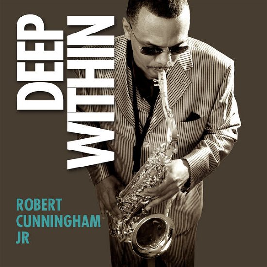 Cover for Robert Cunningham · Deep Within (CD) (2015)