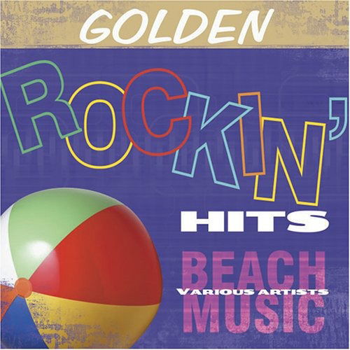 Cover for Golden Rockin Hits · Beach Music (CD)