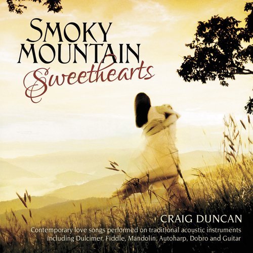 Cover for Craig Duncan · Smoky Mountain Sweethearts (CD) (2010)