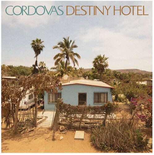 Cover for Cordovas · Destiny Hotel (CD) (2020)